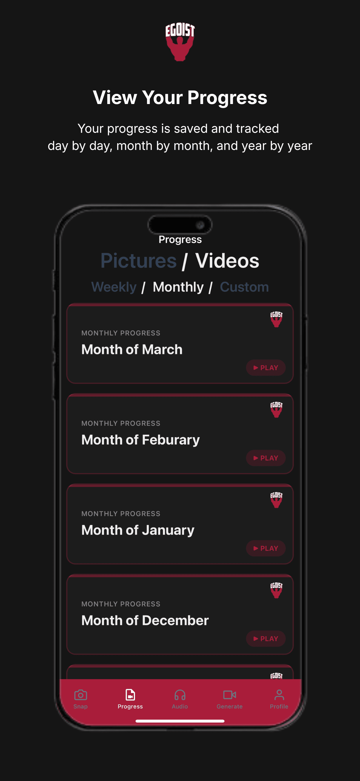 View Your Progress — tracked day by day, month by month